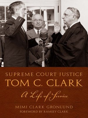 cover image of Supreme Court Justice Tom C. Clark
